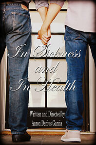 Watch In Sickness and in Health (Short 2013)