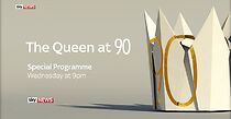 Watch The Queen at 90