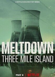 Watch Meltdown: Three Mile Island