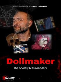 Watch Dollmaker: The Anatoly Moskvin Story (Short 2021)