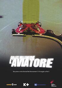 Watch L'Aviatore - Gilles Villeneuve