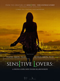 Watch Sensitive Lovers: A Deeper Look into Their Relationships