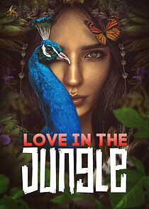Watch Love in the Jungle
