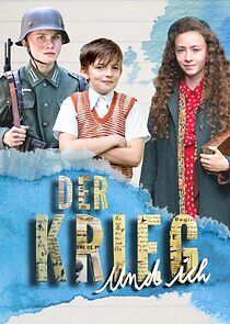 Watch Der Krieg und ich