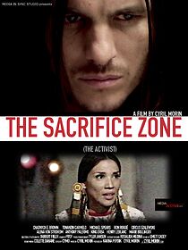 Watch The Sacrifice Zone (The Activist)
