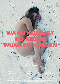 Watch Wann kommst du meine Wunden küssen