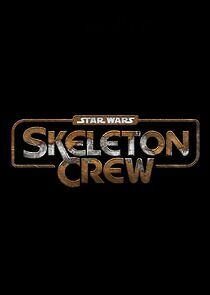 Watch Star Wars: Skeleton Crew