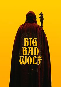 Watch Big/Bad/Wolf