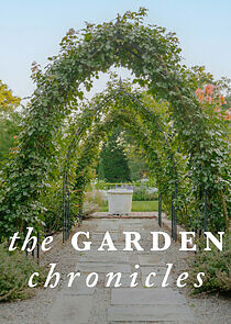 Watch The Garden Chronicles