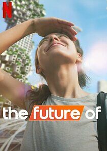 Watch The Future Of