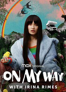 Watch On My Way with Irina Rimes