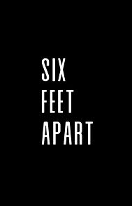 Watch Six Feet Apart (Short)