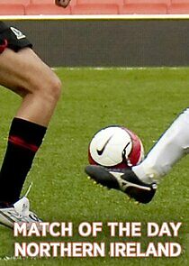 Watch Match of the Day Northern Ireland