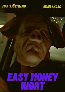 Watch Easy Money Right (Short 2019)