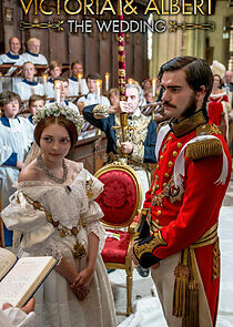 Watch Victoria & Albert: The Royal Wedding
