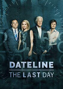 Watch Dateline: The Last Day