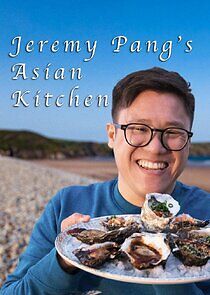 Watch Jeremy Pang's Asian Kitchen