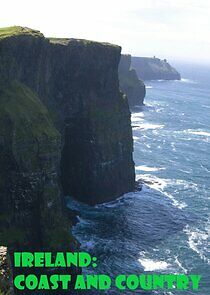Watch Ireland: Coast and Country