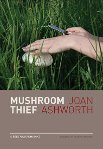 Watch Mushroom Thief (Short 2011)