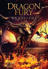 Watch Dragon Fury: Wrath of Fire