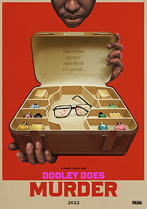 Watch Dooley Does Murder (Short 2022)