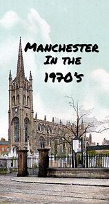 Watch Manchester in the 1970s (TV Special 2022)