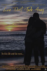 Watch Love Don't Fade Away (Short 2023)