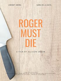 Watch Roger Must Die (Short 2022)