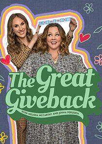 Watch The Great Giveback with Melissa McCarthy and Jenna Perusich