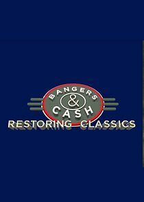 Watch Bangers & Cash: Restoring Classics