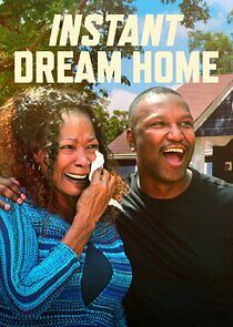 Watch Instant Dream Home