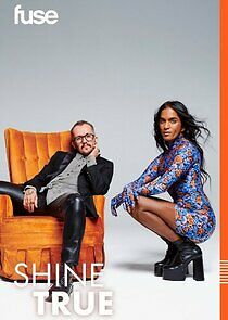 Watch Shine True
