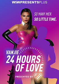 Watch Vanjie: 24 Hours of Love