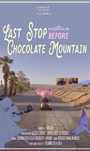 Watch Last Stop before Chocolate Mountain