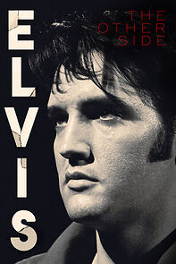 Watch Elvis: The Other Side