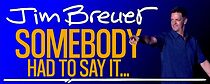 Watch Jim Breuer: Somebody Had to Say It (TV Special 2021)