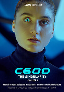 Watch C600: The Singularity (Short 2022)