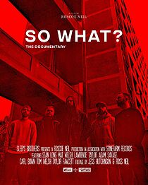 Watch So What? The Documentary