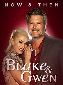 Watch Blake & Gwen: Now & Then
