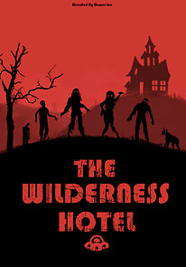 Watch The Wilderness Hotel
