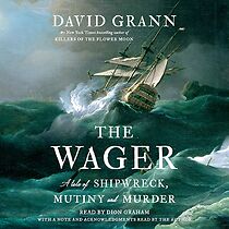 Watch The Wager: A Tale of Shipwreck, Mutiny, and Murder