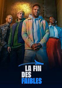 Watch La fin des faibles