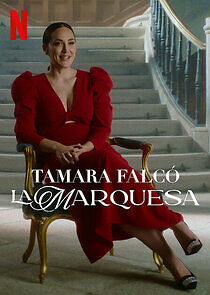 Watch Tamara Falcó: La Marquesa