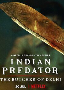 Watch Indian Predator: The Butcher of Delhi