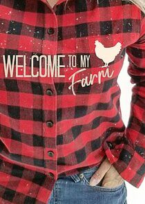 Watch Welcome to My Farm