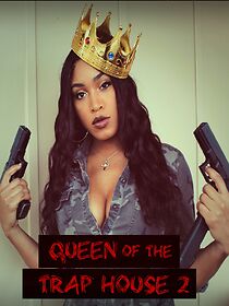 Watch Queen of the Trap House 2: Taking the Throne