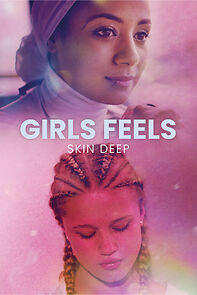 Watch Girls Feels: Skin Deep