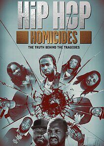 Watch Hip Hop Homicides