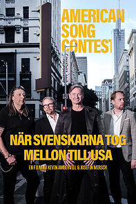 Watch American Song Contest - När svenskarna tog Mellon till USA (TV Special 2022)