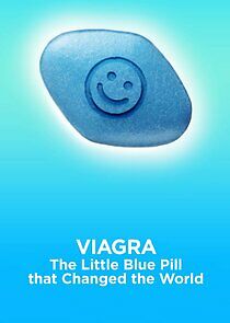 Watch Viagra: The Little Blue Pill That Changed the World